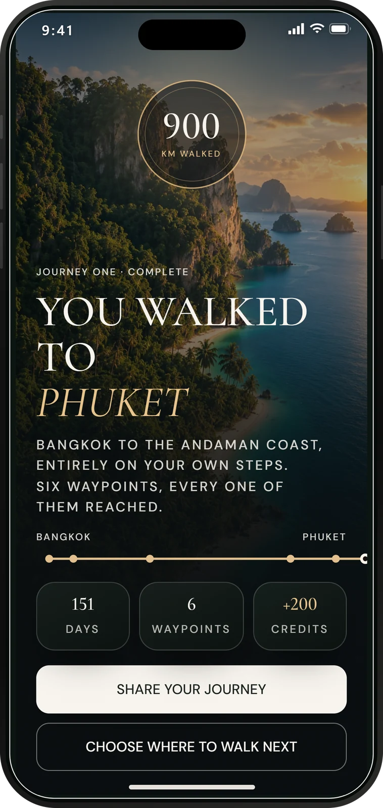 Journey one complete: you walked to Phuket, 900 km and six waypoints.