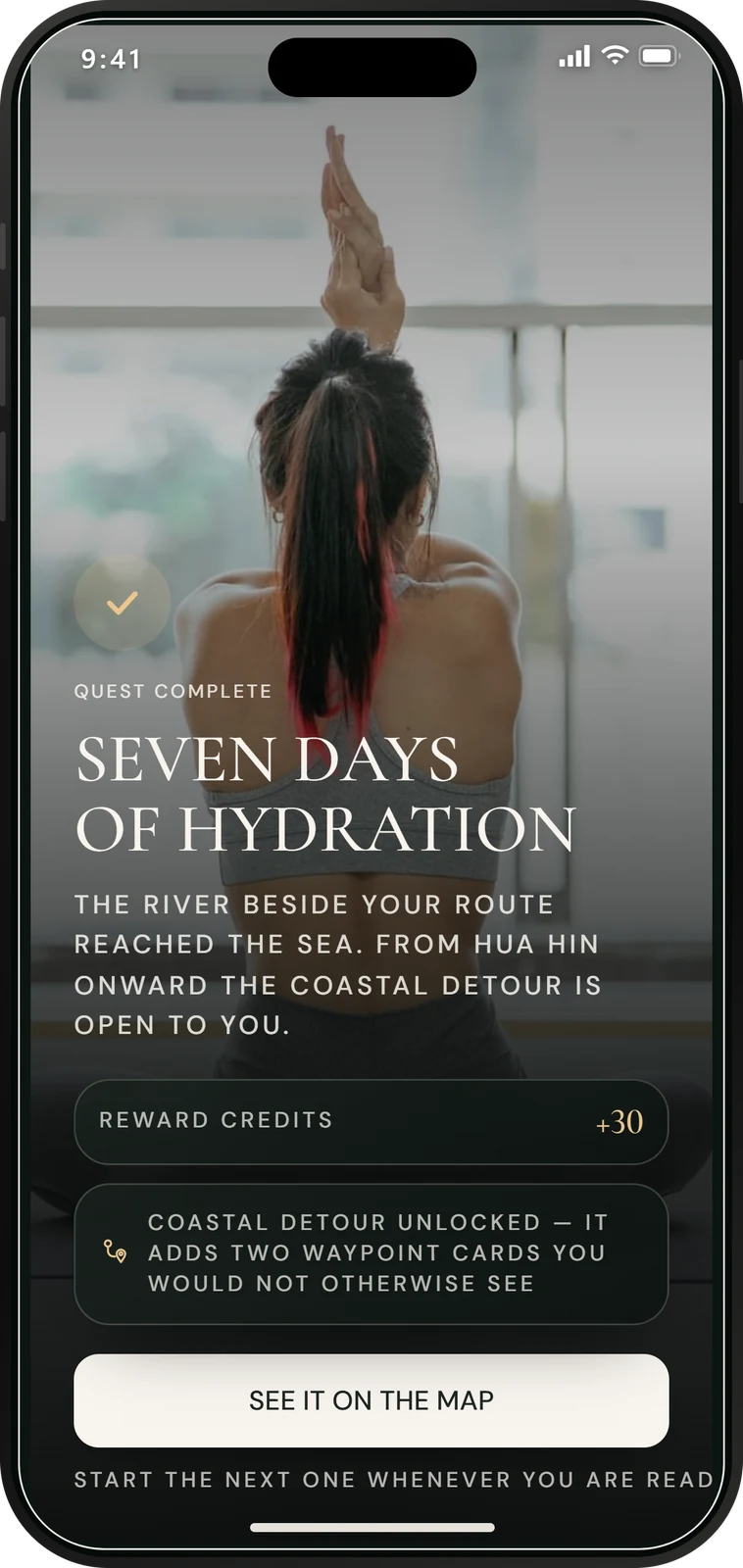 Quest complete: seven days of hydration, plus 30 Reward Credits.